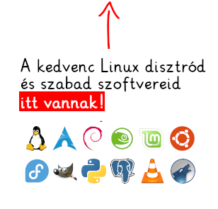 Válaszd ki a kedvenc Linux disztródat vagy szabad szoftveredet a menüből!